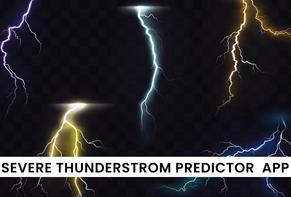 Why Should You Have A Severe Thunderstorm Predictor On Your Device?